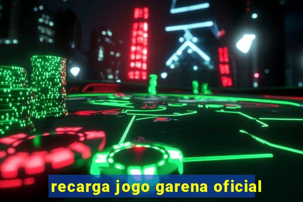 recarga jogo garena oficial